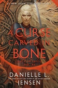 Cover: A Curse Carved in Bone - Del Rey Books
