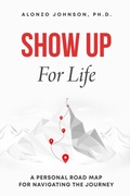Cover: SHOW UP For Life - Oasys Press