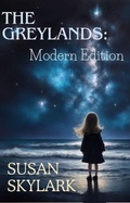 Cover: The Greylands: Modern Edition - Susan Skylark
