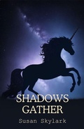 Cover: Shadows Gather (In Shadow, #21) - Susan Skylark