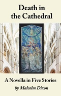 Cover: Death in the Cathedral: A Novella in Stories - Wordrunner eChapbooks