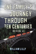 Cover: One Family's Journey Through Ten Centuries - Book 2 - Austin Macauley Publishers