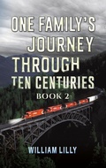 Cover: One Family's Journey Through Ten Centuries - Book 2 - Austin Macauley Publishers