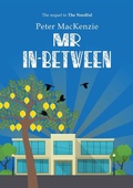 Cover: Mr In-Between - Austin Macauley Publishers