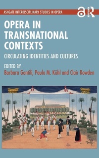 Enlarge image Cover: Opera in Transnational Contexts - Routledge