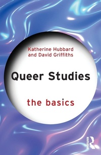 Enlarge image Cover: Queer Studies: The Basics - Routledge