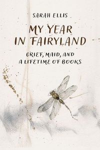 Enlarge image Cover: My Year in Fairyland - Stonehewer Books