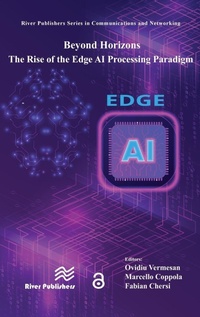 Enlarge image Cover: Beyond Horizons - The Rise of the Edge AI Processing Paradigm - River Publishers