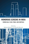 Cover: Wondrous Screens in India - Routledge