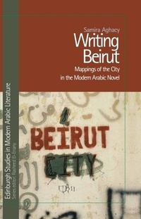 Enlarge image Cover: Writing Beirut - Edinburgh University Press