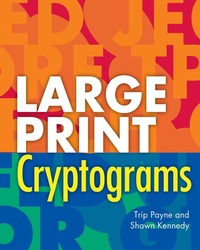 Enlarge image Cover: Large Print Cryptograms - Puzzlewright Press