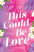 Cover: This Could Be Love - Sourcebooks Casablanca