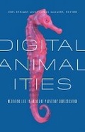 Cover: Digital Animalities - University of Minnesota Press