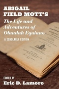 Cover: Abigail Field Mott's the Life and Adventures of Olaudah Equiano - University of Delaware Press