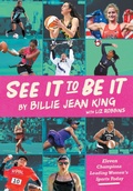 Cover: See It To Be It - Calkins Creek
