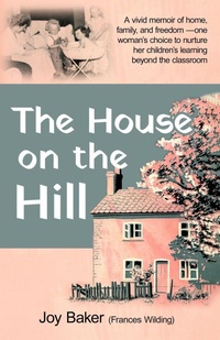 Enlarge image Cover: The House on the Hill - Living Book Press