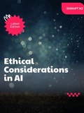 Cover: Ethical Considerations in AI - Disrupt.co.nz