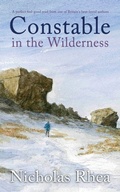Cover: CONSTABLE IN THE WILDERNESS a perfect feel-good read from one of Britain's best-loved authors - Joffe Books Ltd