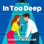 Cover: In Too Deep - Boldwood Books Ltd