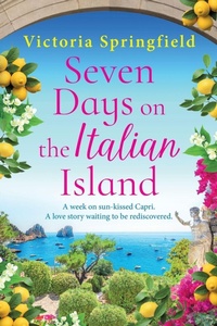 Enlarge image Cover: Seven Days on the Italian Island - Boldwood Books Ltd