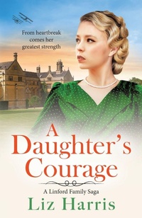 Enlarge image Cover: A Daughter's Courage - Boldwood Books Ltd