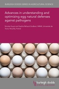 Cover: Advances in understanding and optimizing egg natural defenses against pathogens - Burleigh Dodds Science Publishing