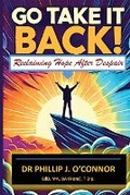 Cover: Go Take It Back! - Listening to Your Voice Publishing