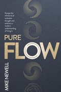 Cover: Pure Flow - Mike Newell
