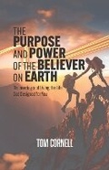 Cover: The Purpose and Power of the Believer on Earth - Sozo Publishing