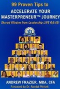Cover: 99 Proven Tips to Accelerate Your Masterpreneur Journey - Small Business Pro University Press