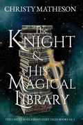 Cover: The Knight & His Magical Library - Buttercup Books