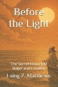 Cover: Before the Light - Esther's Press