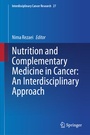 Cover: Nutrition and Complementary Medicine in Cancer: An Interdisciplinary Approach - Springer