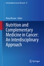 Cover: Nutrition and Complementary Medicine in Cancer: An Interdisciplinary Approach - Springer
