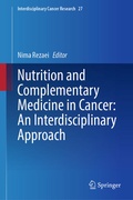 Cover: Nutrition and Complementary Medicine in Cancer: An Interdisciplinary Approach - Springer