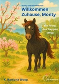 Cover: Monty und seine Freunde / Willkommen Zuhause, Monty - epubli