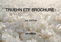 Cover: TRUEHN ETF BROCHURE : 2nd. EDITION - epubli