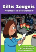 Cover: Zillis Zeugnis - Abenteuer im Zensurenland 1 - epubli