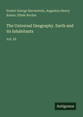 Cover: The Universal Geography. Earth and its Inhabitants - Antigonos Verlag