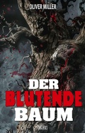Cover: Der blutende Baum - Blitz Verlag