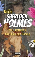 Cover: Mrs. Bennet & das Fr&auml;ulein Fatale (Nils Noirs Sherlock Holmes 18) - Blitz Verlag