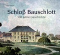 Cover: Schlo&szlig; Bauschlott - BUCHWERK am K&auml;mpfelbach
