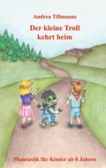 Cover: Der kleine Troll kehrt heim - BoD - Books on Demand