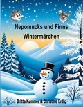 Cover: Nepomucks und Finns Winterm&auml;rchen - BoD - Books on Demand