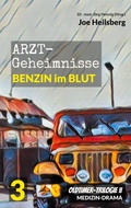 Cover: Arztgeheimnisse (Oldtimer-Trilogie II) - BoD - Books on Demand