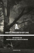Cover: A. Grab des unbekannten H&auml;ftlings - Mitteldeutscher Verlag