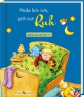 Cover: M&uuml;de bin ich, geh zur Ruh - Butzon & Bercker