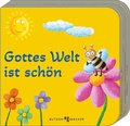 Cover: Gottes Welt ist sch&ouml;n - Butzon & Bercker