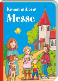 Enlarge image Cover: Komm mit zur Messe - Butzon & Bercker