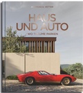 Cover: Haus und Auto: Wo Tr&auml;ume parken - Callwey
